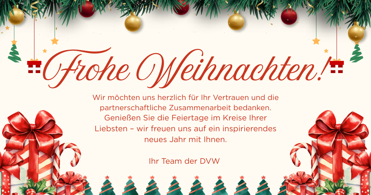 Frohe Weihnachten – Ihr Team der DVW